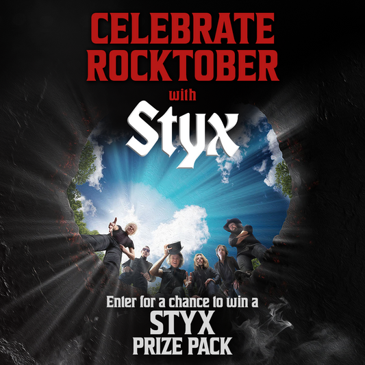 Celebrate Rocktober with Styx!
